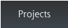 Projects